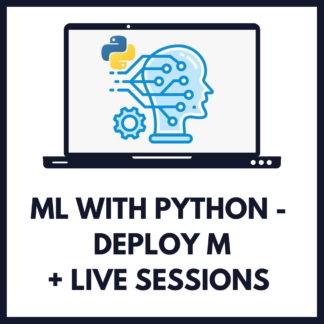 ML with Python – Deploy M + Live sessions